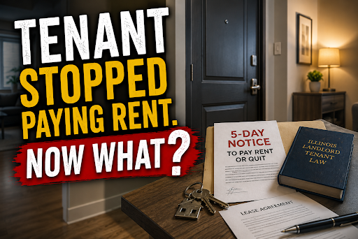 What Am I Allowed To Do When A Tenant Stops Paying Rent In Chicago?